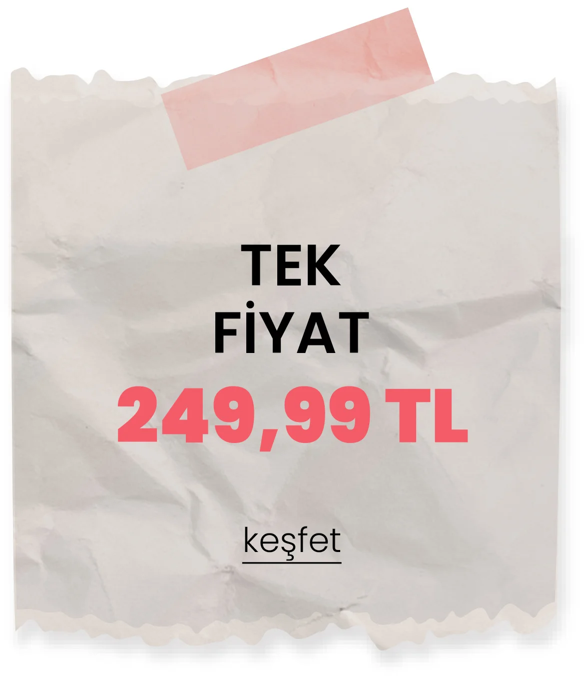 tek fiyat 249 tl